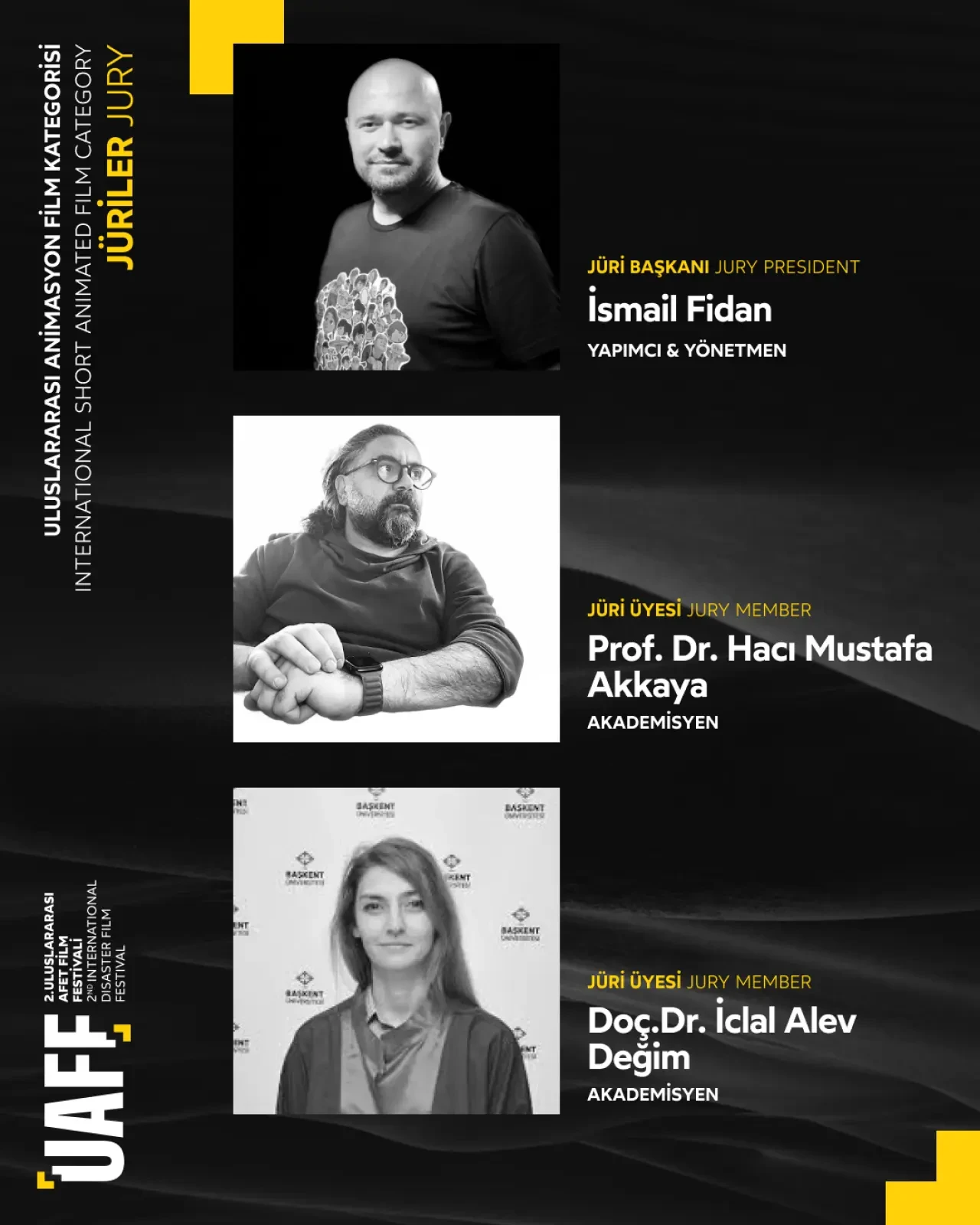 Uluslararası Afet Film Festivali'nin Jüri Başkanı Derviş Zaim, Jüriler açıkladı 3