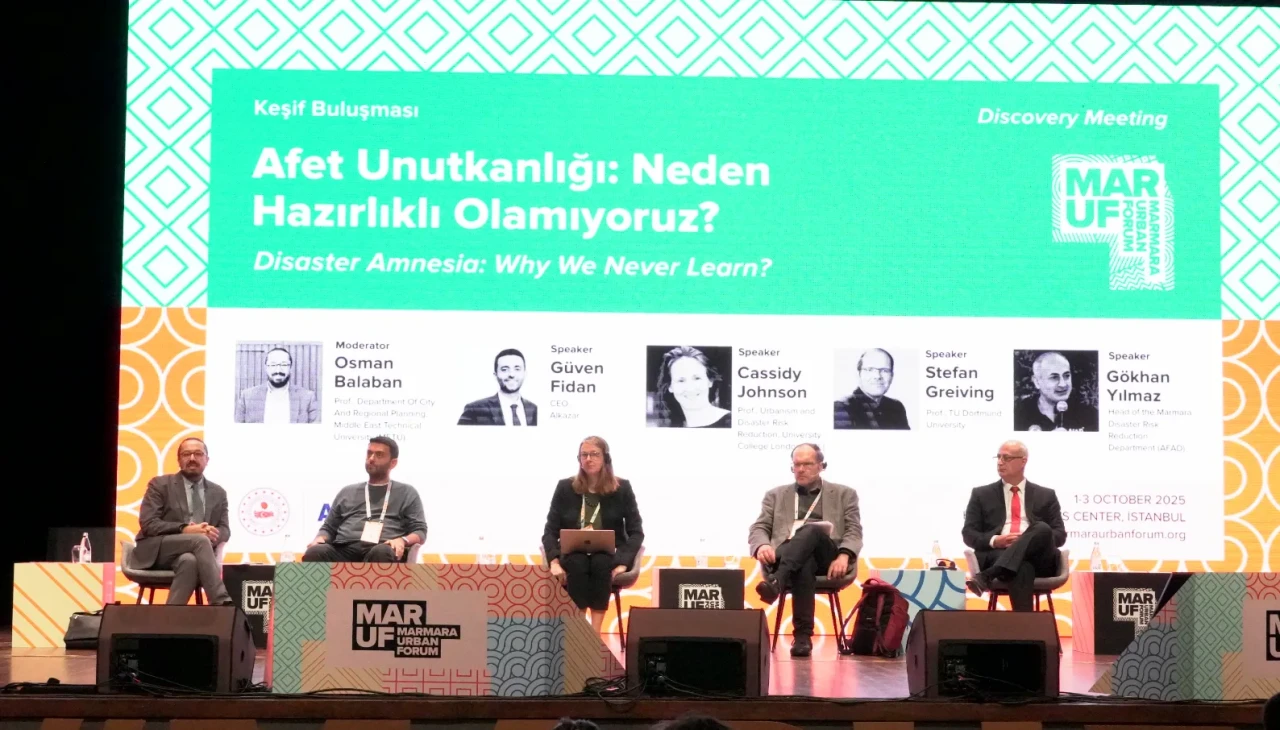 Marmara Urban Forum: Afet unutkanlığına karşı farkındalık şart