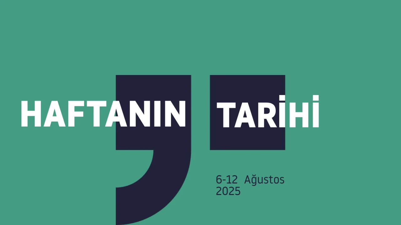 Haftanın tarihine bakış: 6-12 Ekim'de tarihte ne oldu?