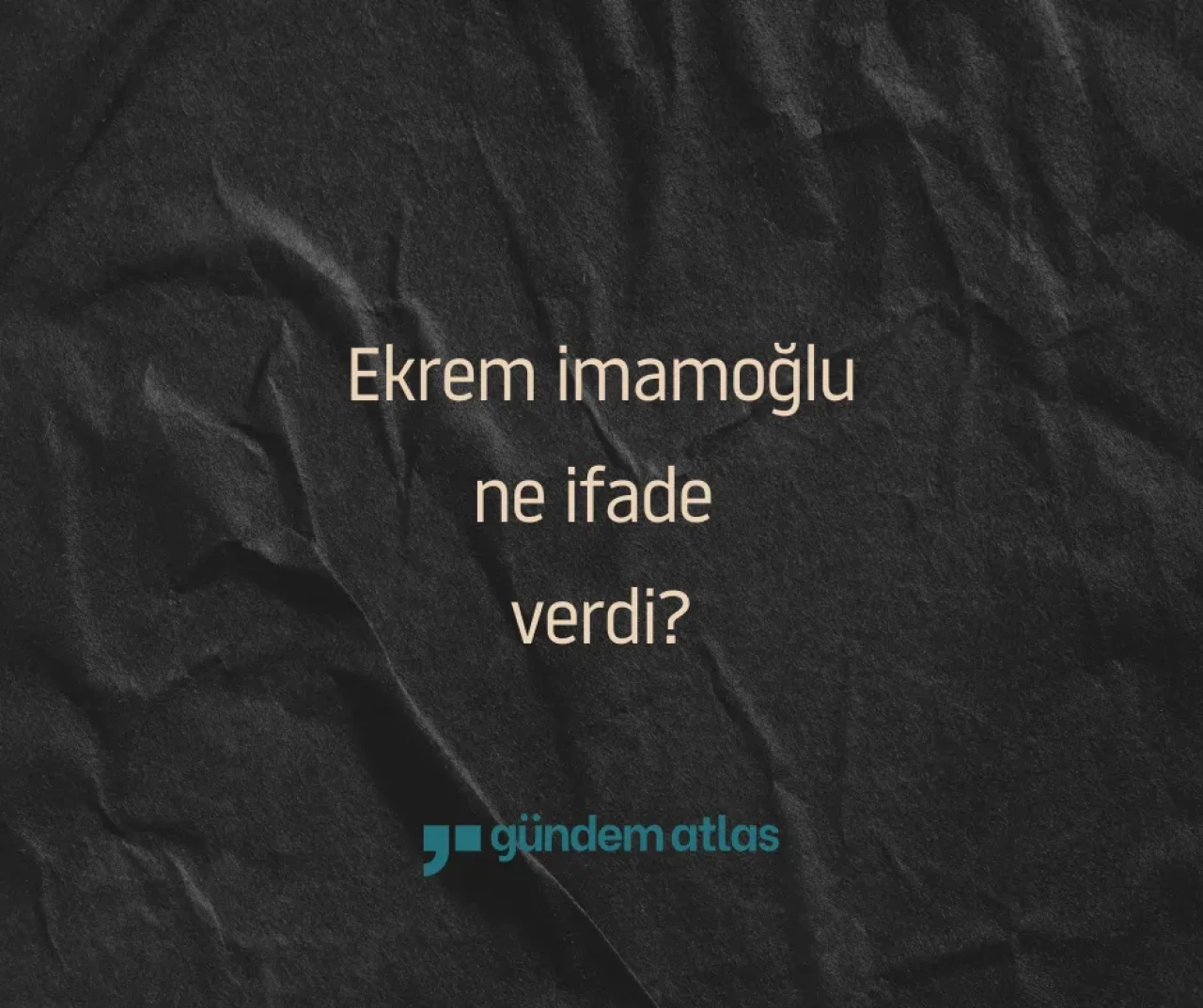 Ekrem İmamoğlu, gizli tanık ifadeleri ve MASAK raporlarına yanıt vermedi