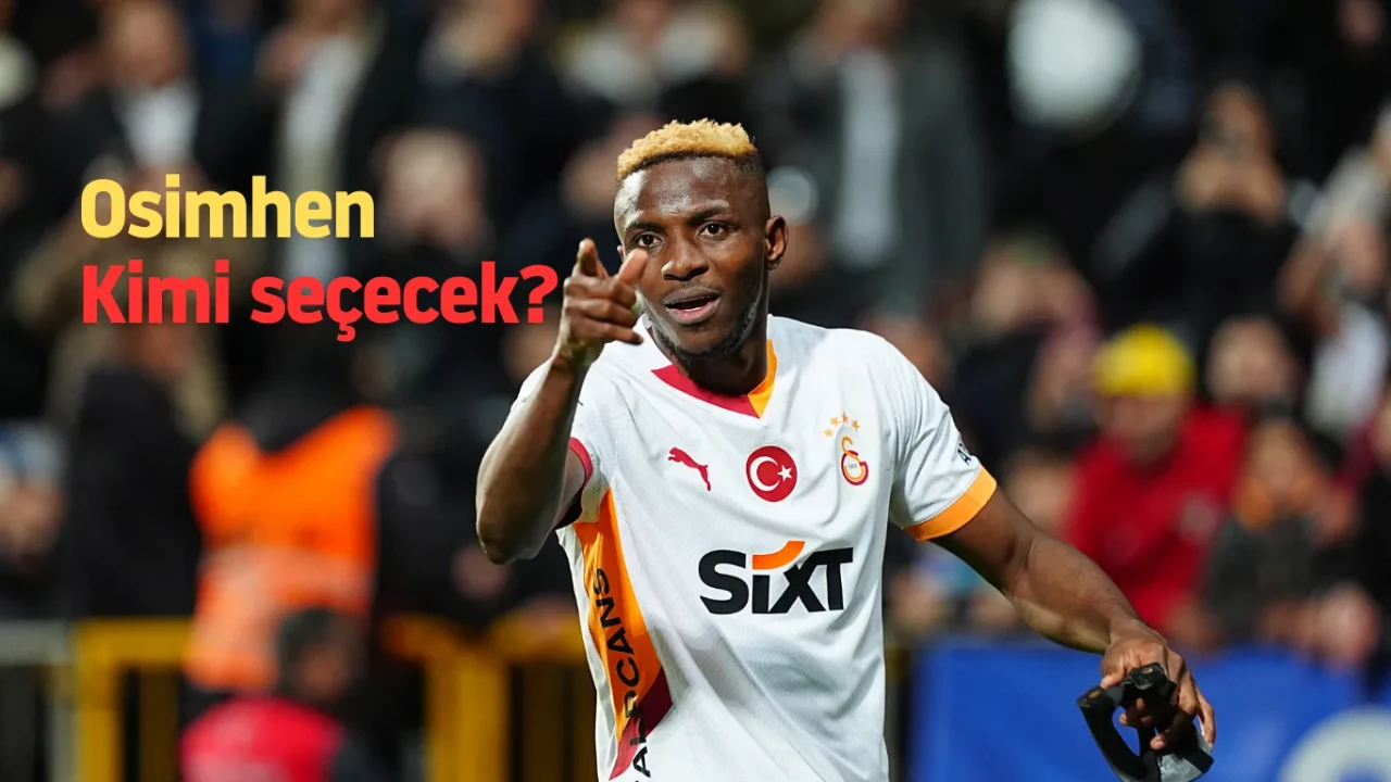 Victor Osimhen’in geleceği tartışılıyor: Manchester United mı, Al Hilal mi, yoksa Galatasaray’da kalacak mı?
