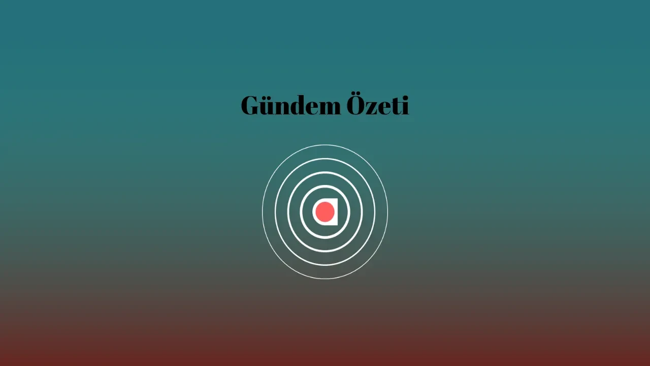 14 Nisan Gündem Özeti