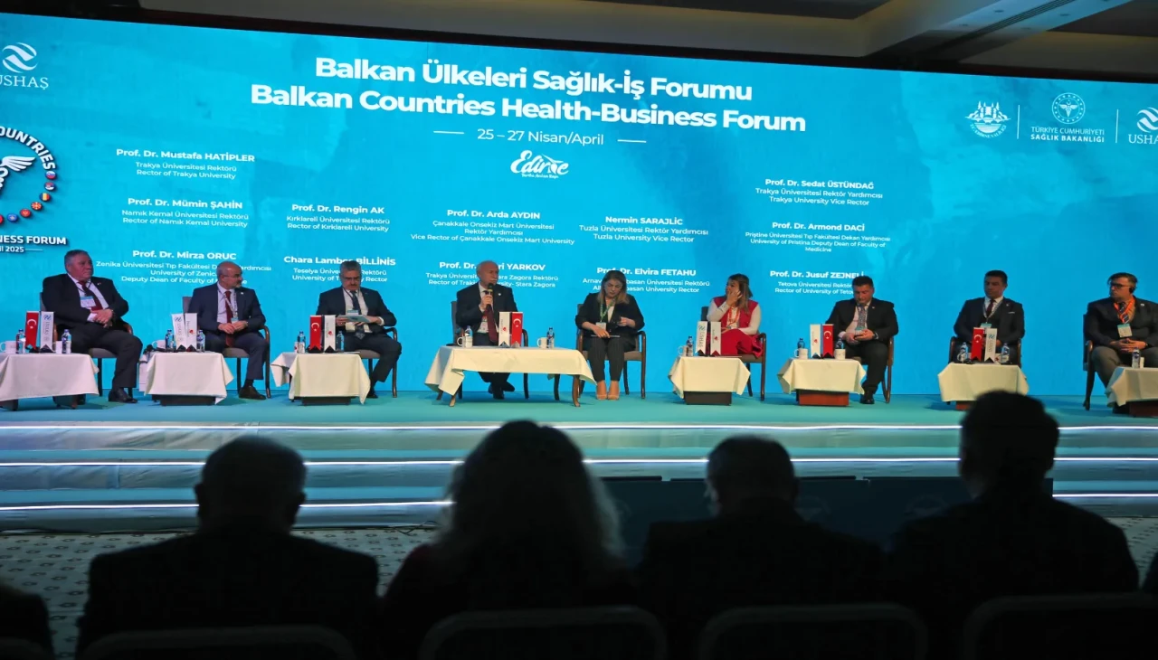 Balkan Ülkeleri Sağlık İş Forumu'nda Türkiye'nin sağlık altyapısı tanıtıldı