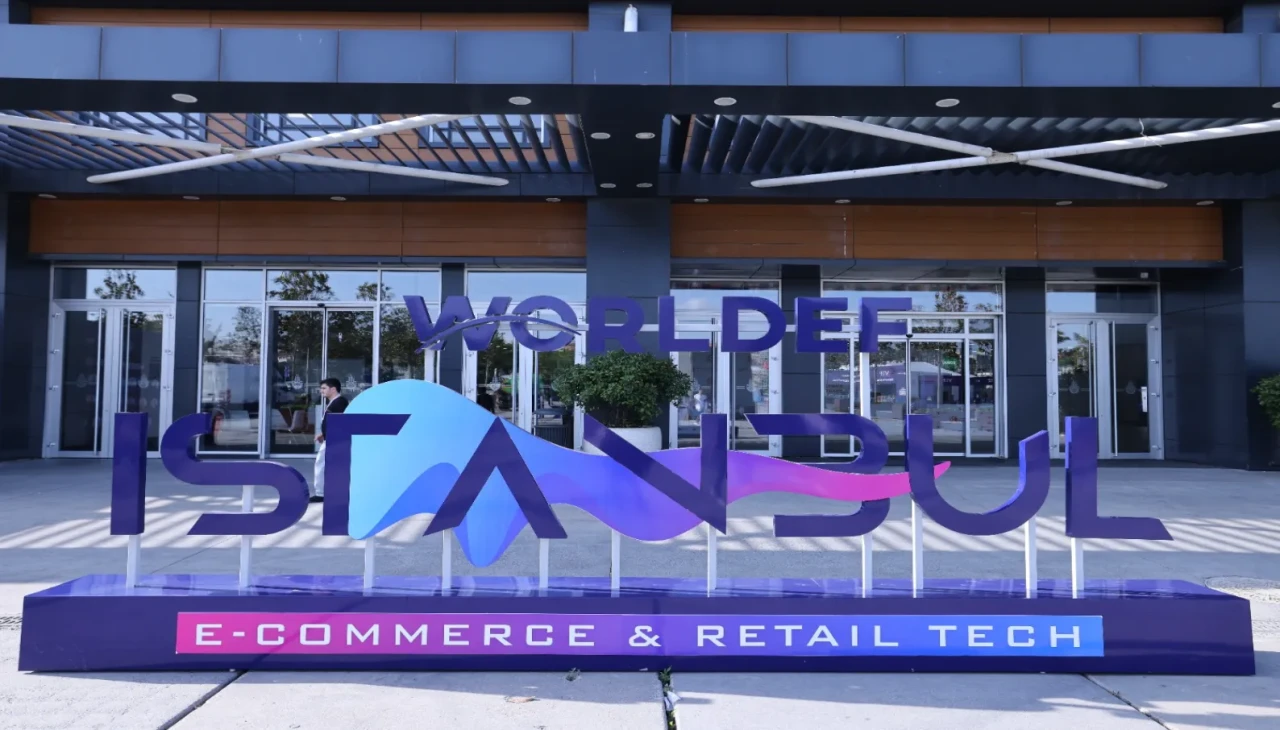 WORLDEF ISTANBUL 2025: e-ticaret devleri İstanbul'da yeni fırsatlar için buluşuyor