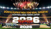 İspanya, uzatmalarda Arjantin'i mağlup ederek tarihi zaferle Dünya Kupası'nı kazandı!