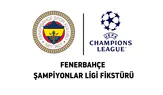 Fenerbahçe'nin Şampiyonlar Ligi fikstürü belli oldu