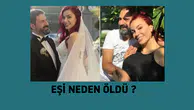 İşte Ölüm Nedeni...