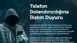 Borsa İstanbul'dan telefon dolandırıcılığı uyarısı: Kendinizi koruyun