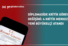 Diplomaside Kritik Görev Değişimi: 4 Kritik Merkeze Yeni Büyükelçi Atandı