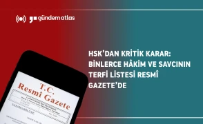HSK'dan terfi listesi yayımlandı: İtiraz süresi başladı 30 gün