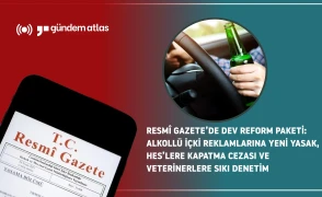 Resmî Gazete'de dev reform: Alkollü içki reklamları yasaklandı