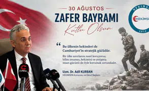 Hekimler Cumhuriyet'in stratejik gücüdür: Kurban'dan 30 Ağustos mesajı