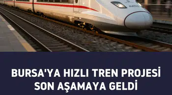 Bursa'nın Hızlı Tren Ağına Katılımında Önemli Aşama: Test Sürüşleri Yakında Başlıyor