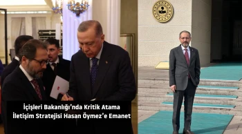 İçişleri Bakanlığı'nda kritik atama: İletişim stratejisi Hasan Öymez'e emanet