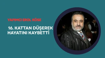 Erol Köse'nin ölümü kaza mı, intihar mı, cinayet mi? Soruşturma başlatıldı