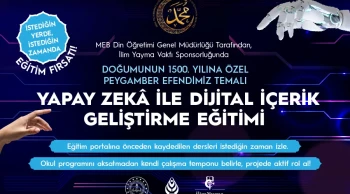 MEB'den gençlere ücretsiz yapay zeka eğitimi: Hz. Muhammed'in 1500. yılına özel fırsat