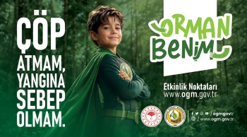 Orman yangınlarına karşı toplumsal farkındalık: "Orman Benim"