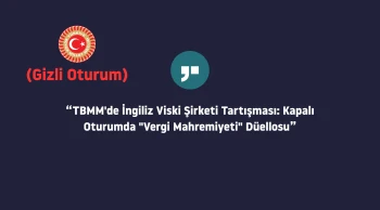 TBMM'de kapalı oturumda vergi mahremiyeti tartışması