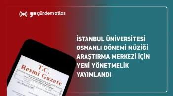 İstanbul Üniversitesi'nde Osmanlı Müziği Merkezi için yeni yönetmelik yürürlüğe girdi