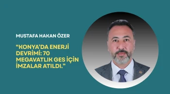 Konya’da dev enerji yatırımı: 70 megavatlık güneş santrali için imzalar atıldı mı?