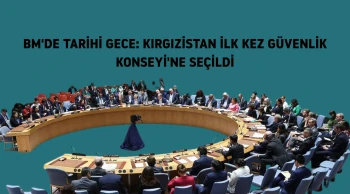 Kırgızistan, BM Güvenlik Konseyi'ne seçilen ilk Orta Asya ülkesi oldu! Neler değişecek?