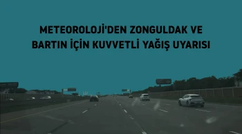 Meteoroloji uyardı: Zonguldak ve Bartın'da kuvvetli yağış tehlikesi