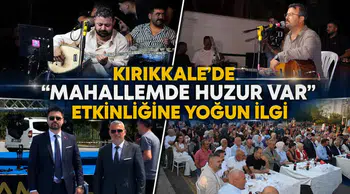 Kırıkkale’de mahalle kültürünü canlandıran buluşma