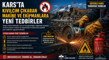 Kars’ta kıvılcım çıkaran ekipmanlara yangın tedbiri