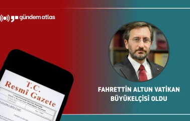 Resmi Gazete'de yapılan flaş atama: Fahrettin Altun Vatikan Büyükelçisi oldu