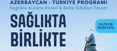 Sağlık profesyonelleri Bakü'de buluşuyor: Türkiye-Azerbaycan iş birliği masada
