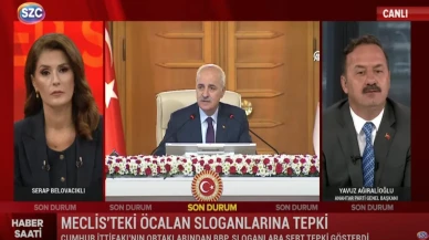 Yavuz Ağıralioğlu: TBMM’deki Sloganlarla İlgili Suç Duyurusunda Bulunacağız !