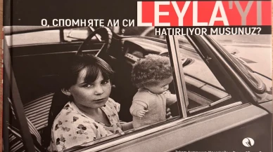 Sofya’dan İstanbul’a uzanan acı: 36 yıl sonra Leyla bulundu