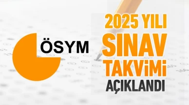 ÖSYM, 2025 sınav takvimini duyurdu! Sınav tarihleri ve detayları neler?