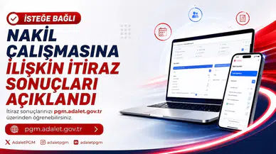 Adalet Bakanlığı İsteğe Bağlı Nakil İtiraz Sonuçlarını Duyurdu!