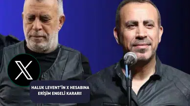 Haluk Levent'in X Hesabına Erişim Engeli: Mahkemeden Beklenen Karar Geldi!