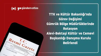 Resmî Gazete'de Kritik Atamalar