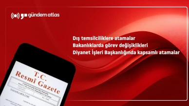 Resmi Gazete'de dikkat çeken atamalar: Hangi kurumlara kimler atandı?