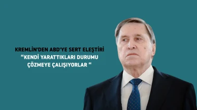 Kremlin'den ABD'ye sert eleştiri: Kendi yarattıkları durumu çözmeye çalışıyorlar