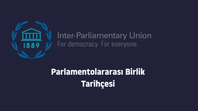 137 yaşındaki IPU'nun köklü tarihi ve İstanbul Zirvesi hazırlıkları neler sunacak?