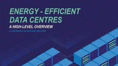 eu-LISA raporu: enerji verimliliği yüksek veri merkezlerinin önemi ne?