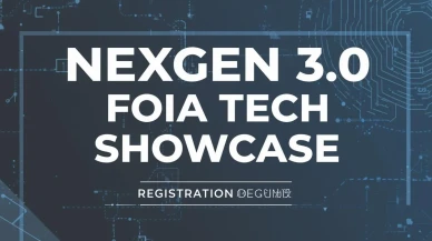 Federal çalışanlar için teknoloji zirvesi: NexGen 3.0 FOIA Tech Showcase