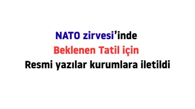 Ankara'da NATO Zirvesi