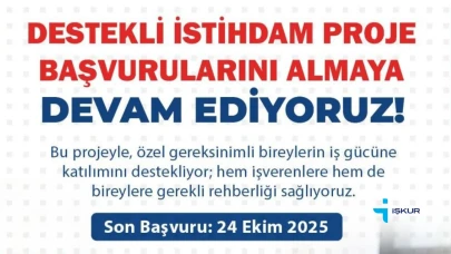 Destekli istihdam projesi başvuruları 24 Ekim’e kadar devam ediyor