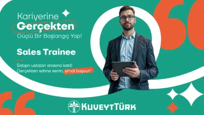 Kuveyt Türk, satışın yıldızlarını arıyor!