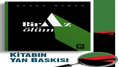 Şükrü Özmen'den Ölüm ve Şiir Arasında Büyüleyici İki Kitap