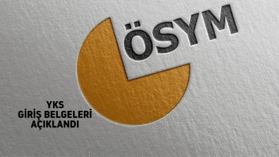 YKS giriş belgeleri erişime açıldı!