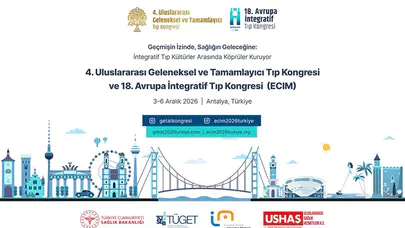 4. Uluslararası Geleneksel ve Tamamlayıcı Tıp Kongresi Antalya’da düzenlenecek