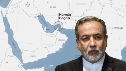 İran Dışişleri Bakanı Arakçi'den ABD'ye sert tepki: Hürmüz Boğazı'nda çifte standart