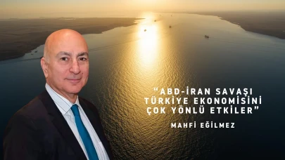 Mahfi Eğilmez uyardı: ABD-İran savaşı Türkiye ekonomisini nasıl etkileyebilir?