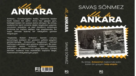 Savaş Sönmez'den Ankara'ya özel bir eser: "İlle de Ankara" raflarda